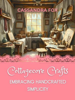 cover image of Cottagecore Crafts